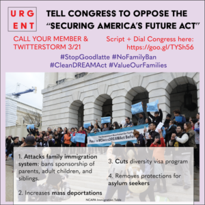 Action Alert: Call your Members of Congress to Oppose Legislation that Ends Family-Based Immigration and Expands Deportations