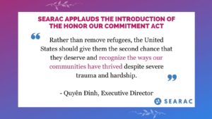 SEARAC Applauds the Introduction of the Honor Our Commitments Act