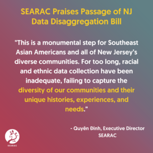 SEARAC Praises the Passage of Data Equity Bill in ﻿New Jersey State Assembly