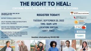 Register for “Right To Heal: Centering Mental Health Multi-Racial Equity in California”